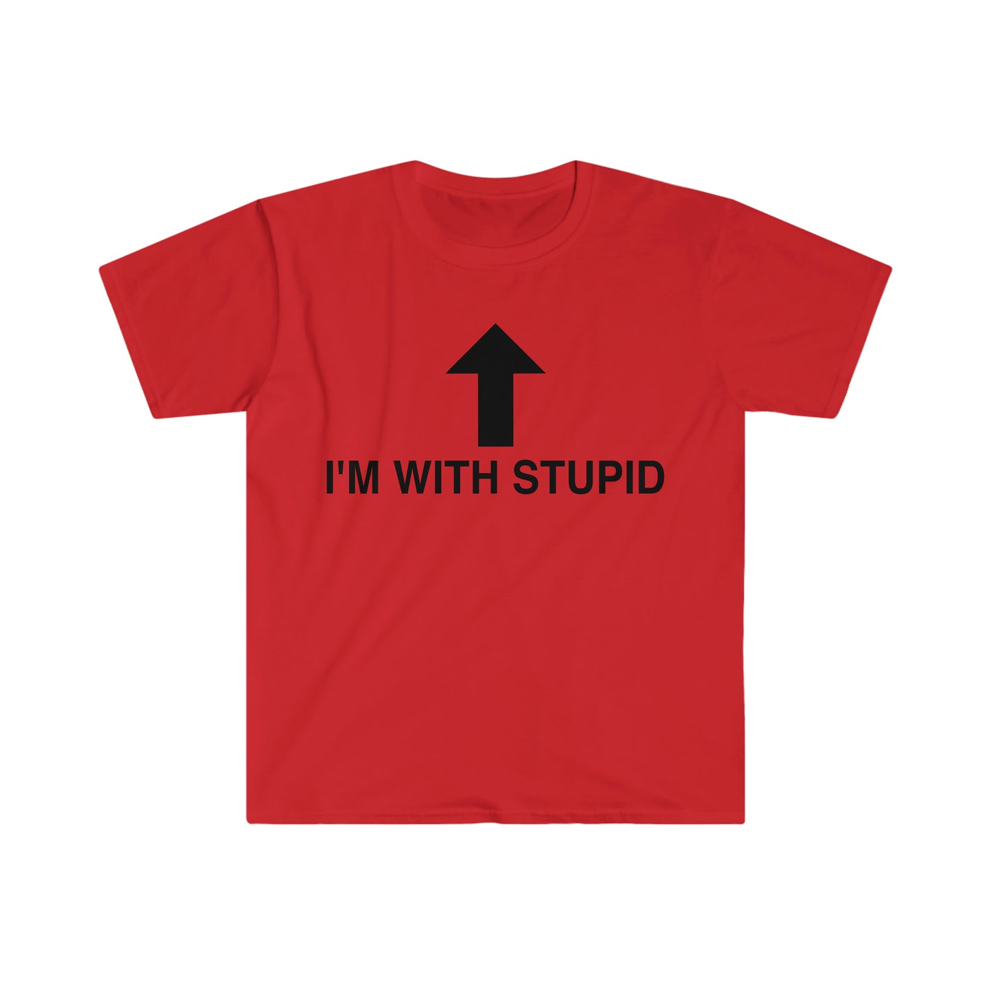 I'm with Stupid Funny Joke T Shirt