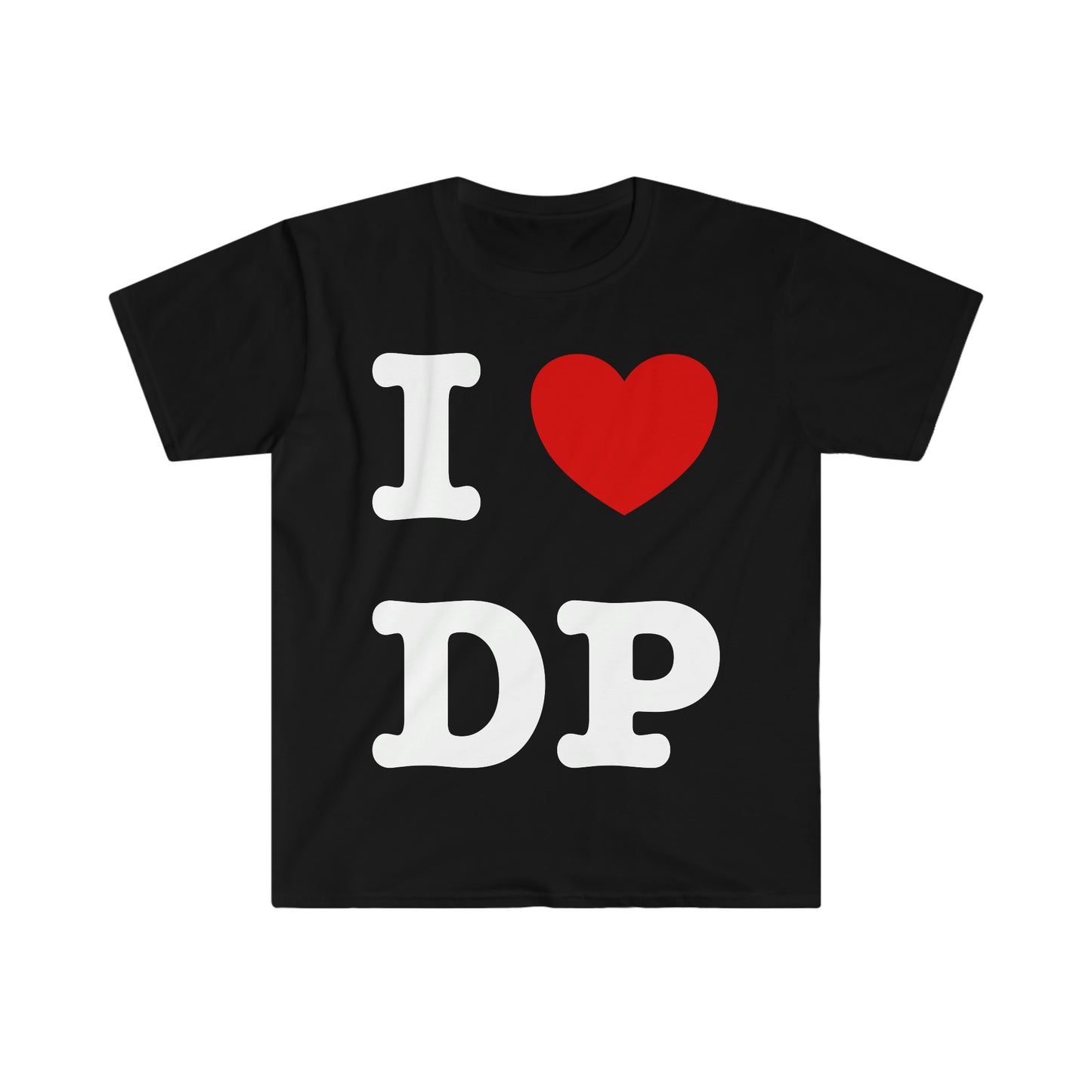 I Heart / Love DP Funny Meme T Shirt