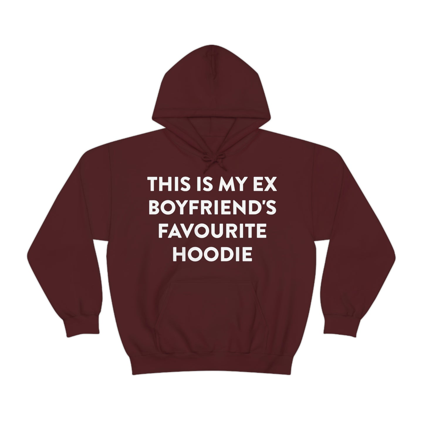 This is my Ex Boyfriend's Favorite Hoodie Funny Meme Hooded Sweatshirt