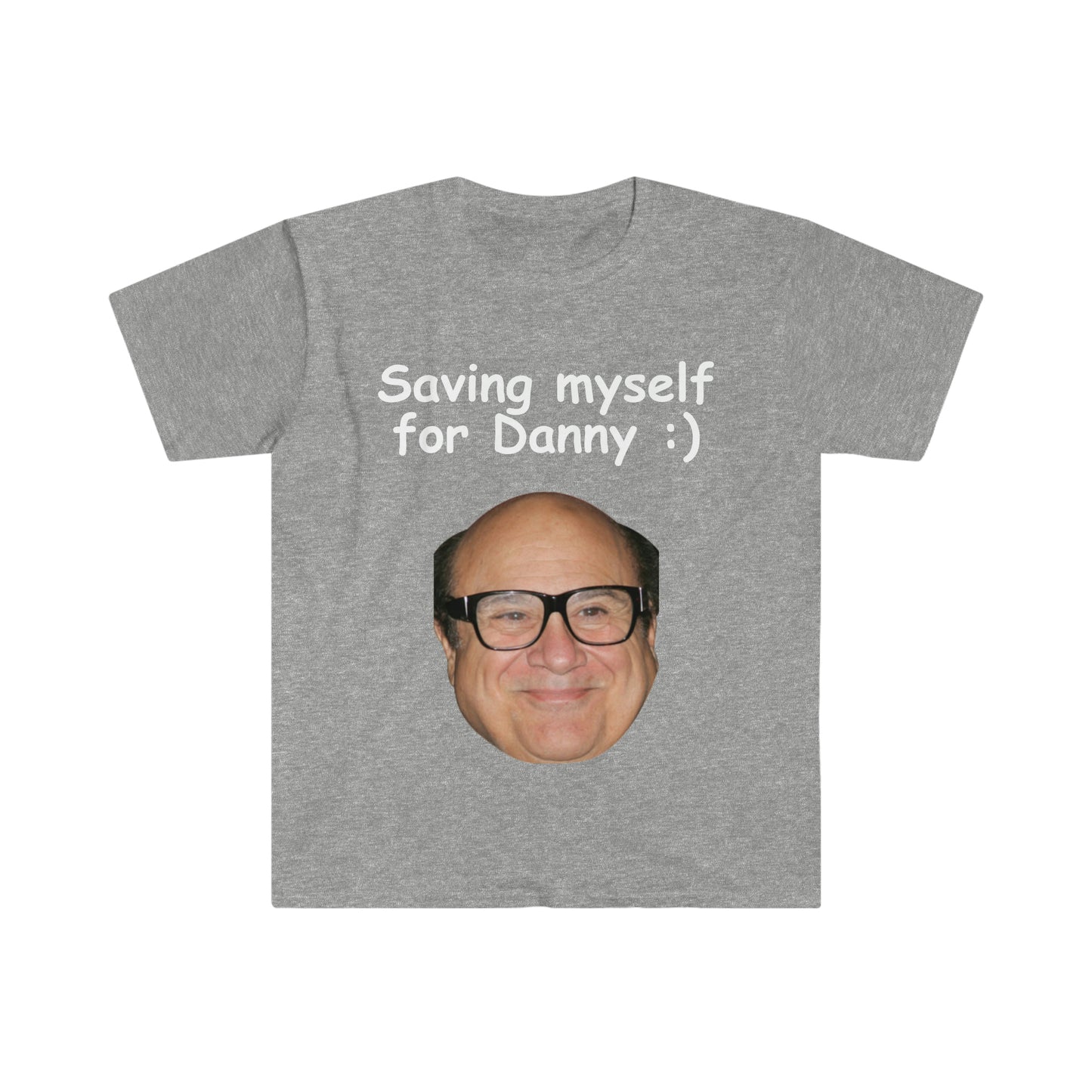 Saving Myself for Danny DeVito Funny Meme T Shirt
