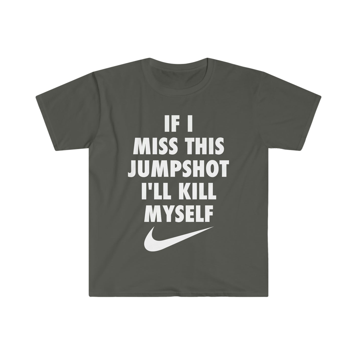 If I Miss this Jumpshot Parody T-Shirt