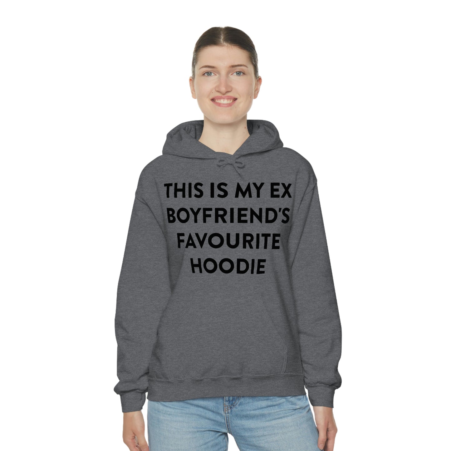 This is my Ex Boyfriend's Favorite Hoodie Funny Meme Hooded Sweatshirt