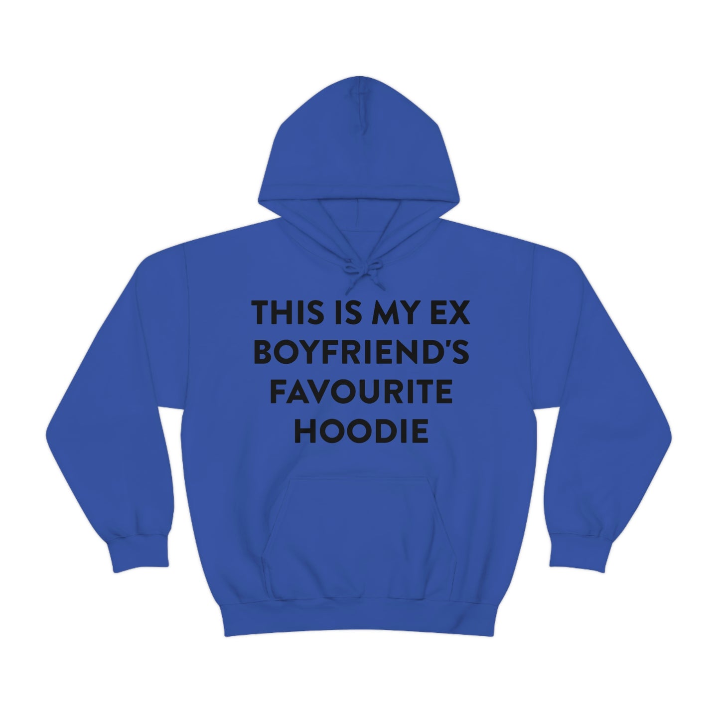 This is my Ex Boyfriend's Favorite Hoodie Funny Meme Hooded Sweatshirt