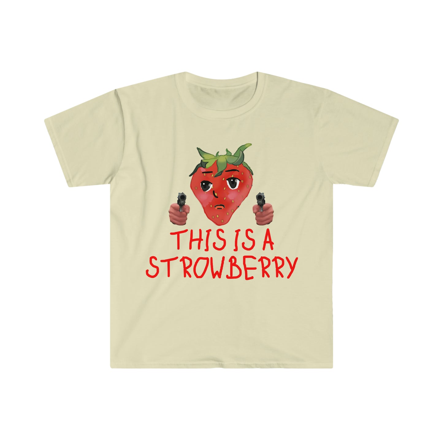 This is a Strowberry Robbery Strawberry Funny Meme T Shirt