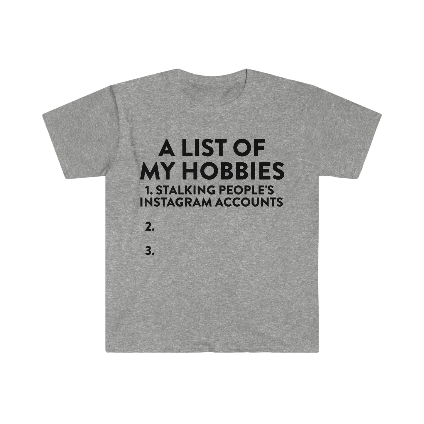 A List of My Hobbies Funny Meme T Shirt