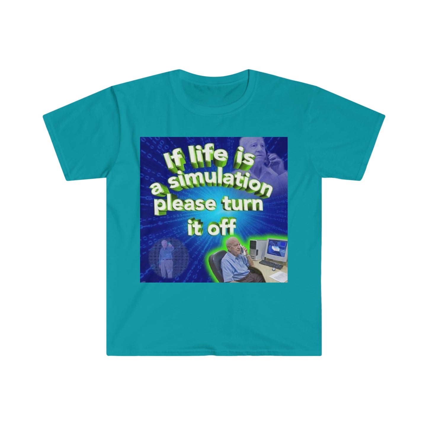 If Life is a Simulation, Please Turn it Off Funny Meme T Shirt