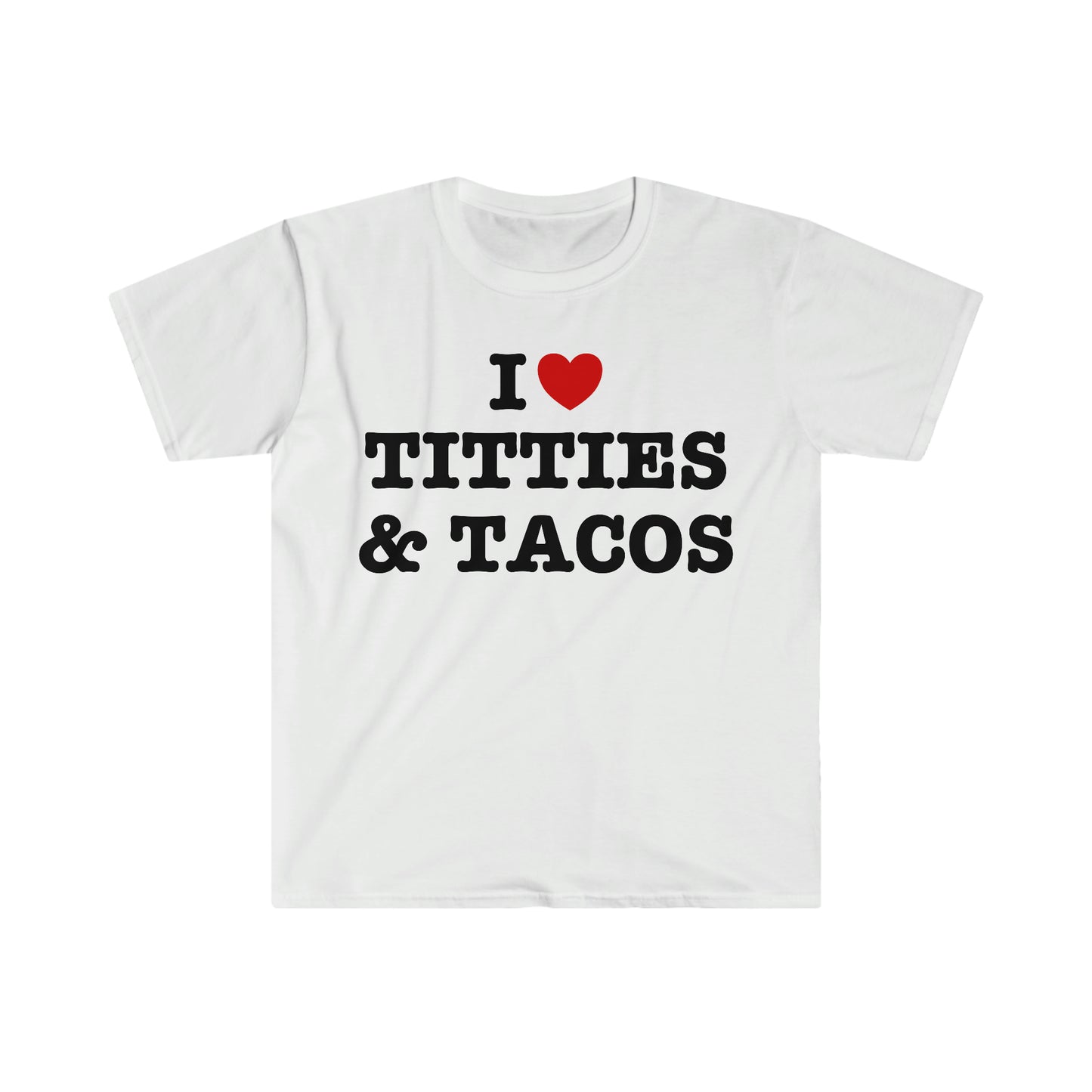 I Heart / Love Titties and Tacos Funny Meme T Shirt