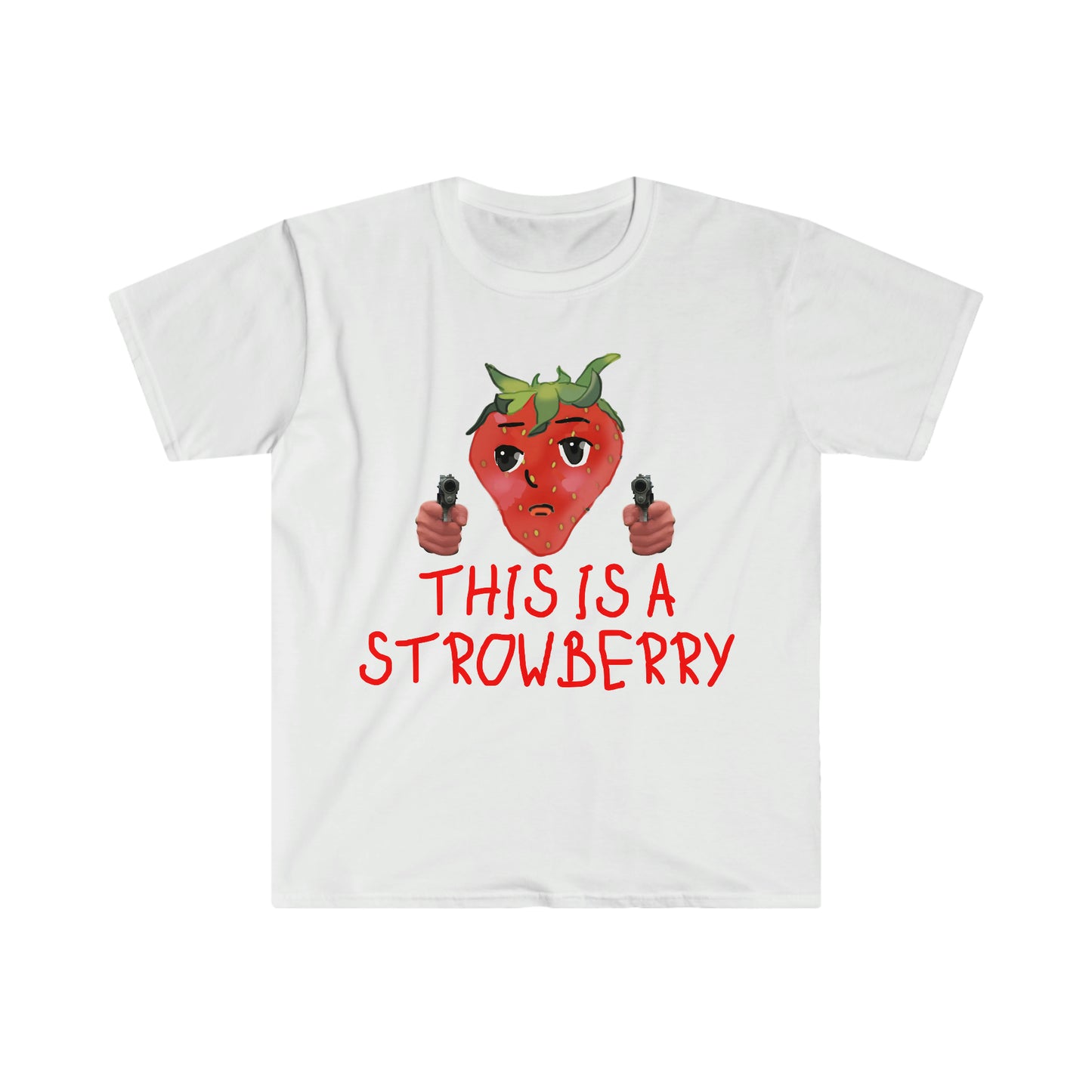This is a Strowberry Robbery Strawberry Funny Meme T Shirt