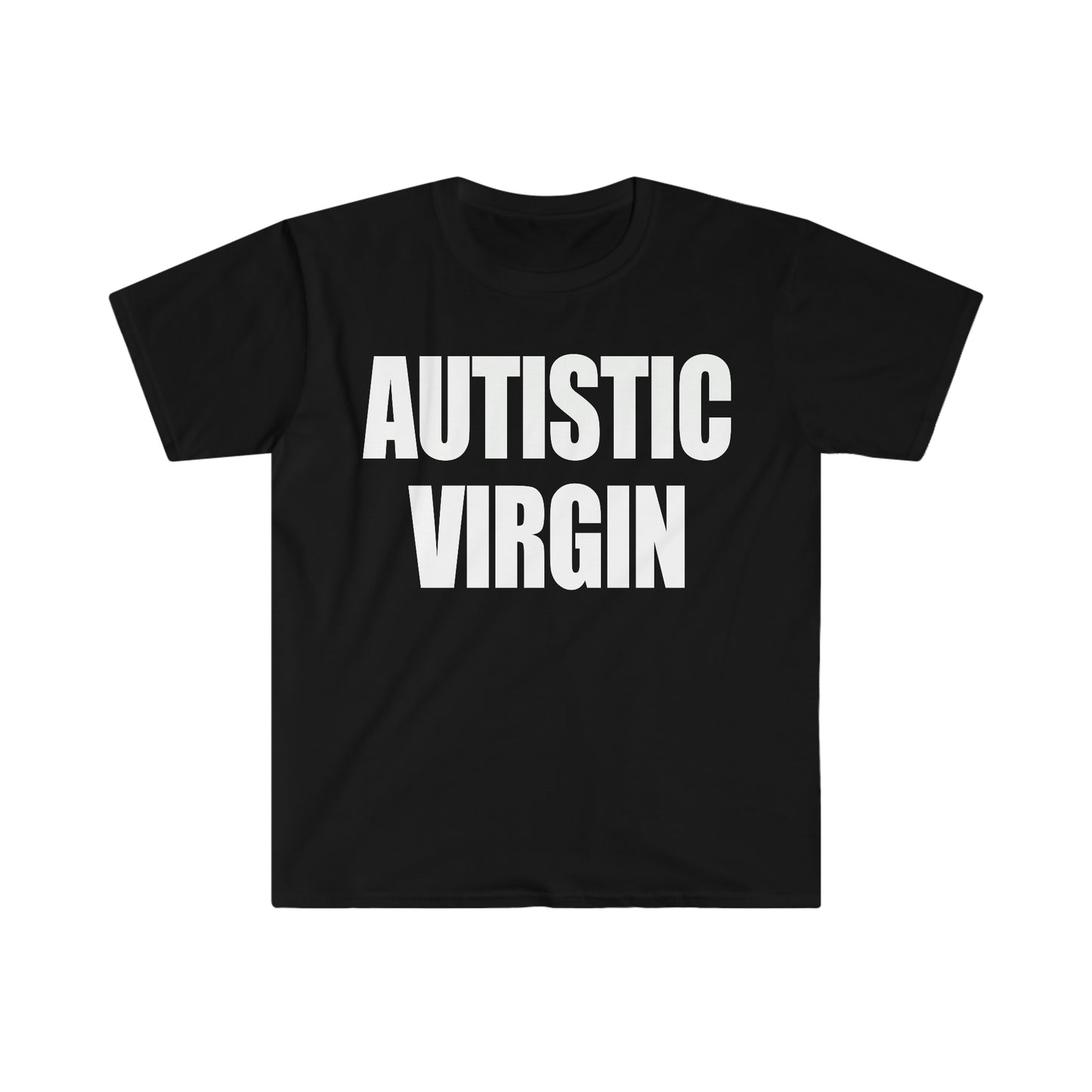 AUTISTIC VIRGIN Funny Meme T Shirt