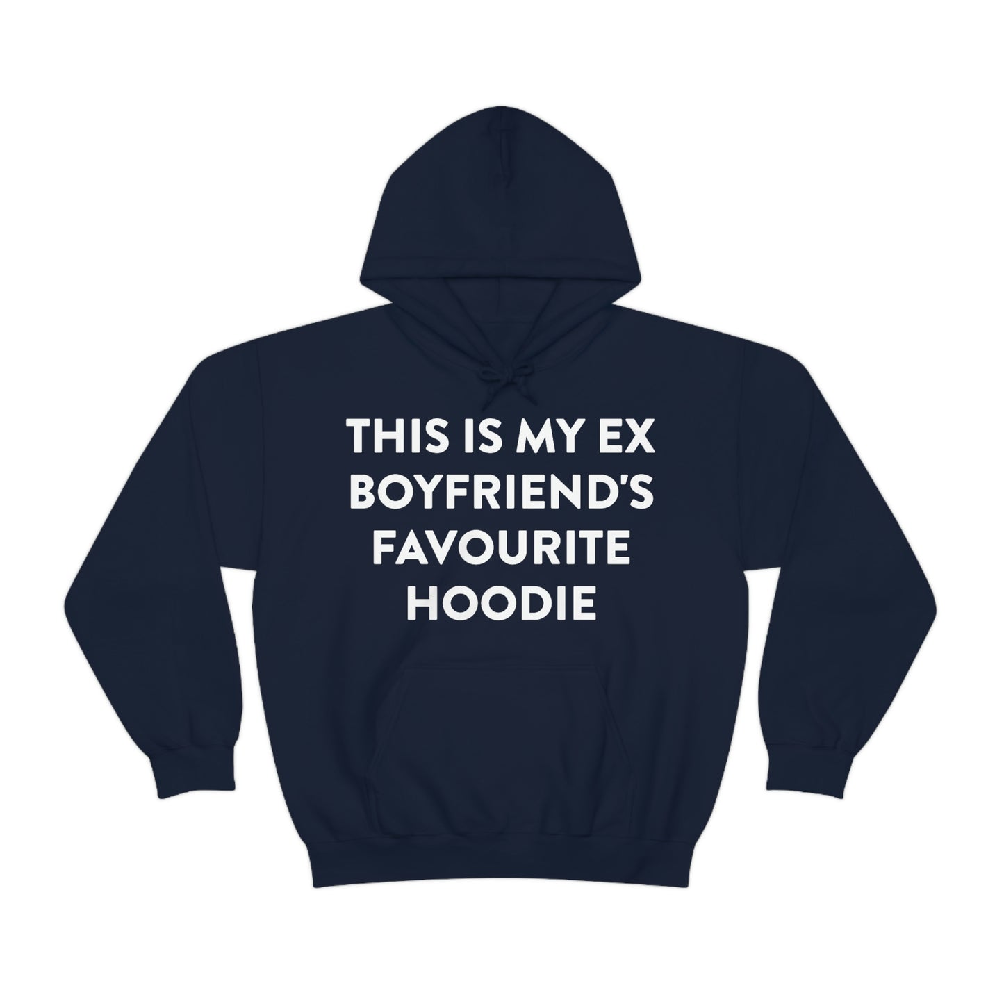 This is my Ex Boyfriend's Favorite Hoodie Funny Meme Hooded Sweatshirt