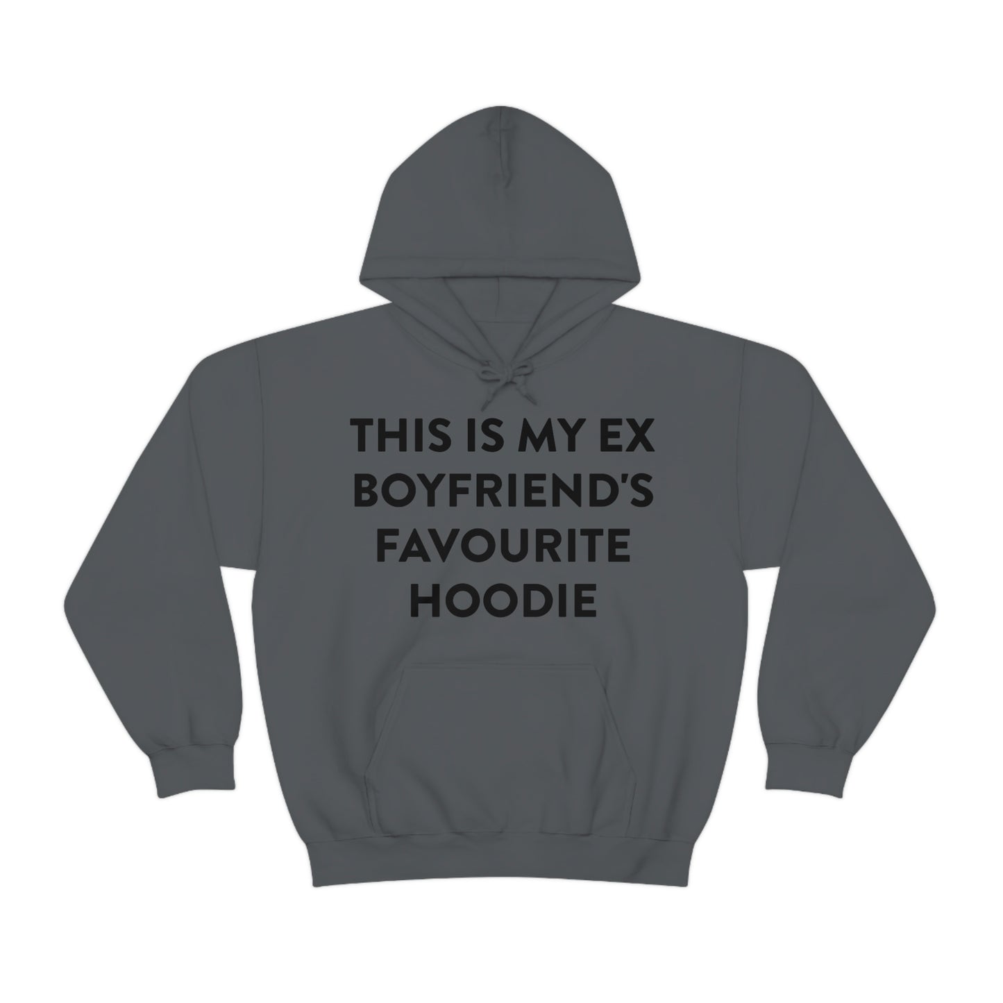 This is my Ex Boyfriend's Favorite Hoodie Funny Meme Hooded Sweatshirt