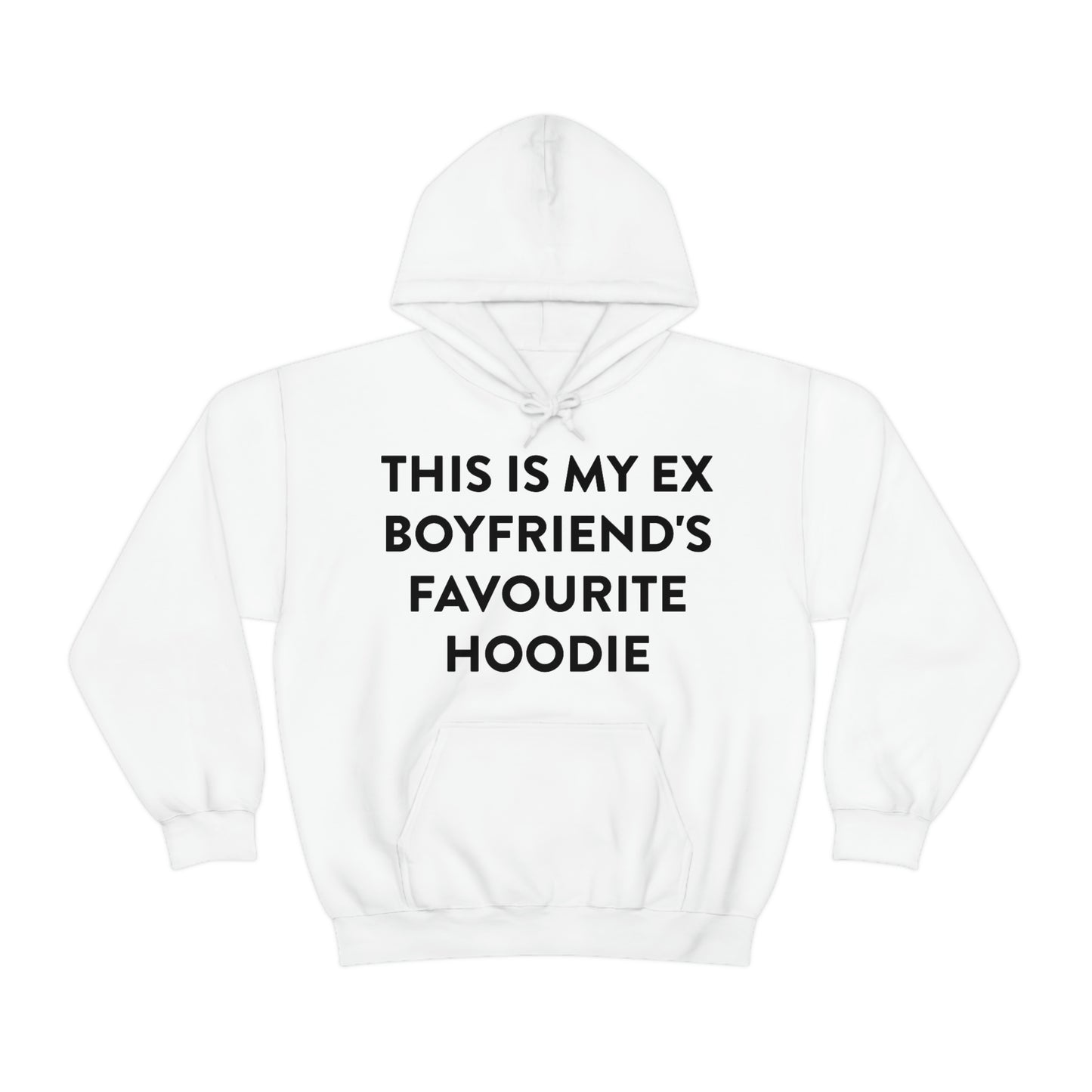 This is my Ex Boyfriend's Favorite Hoodie Funny Meme Hooded Sweatshirt