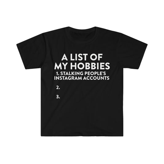 A List of My Hobbies Funny Meme T Shirt