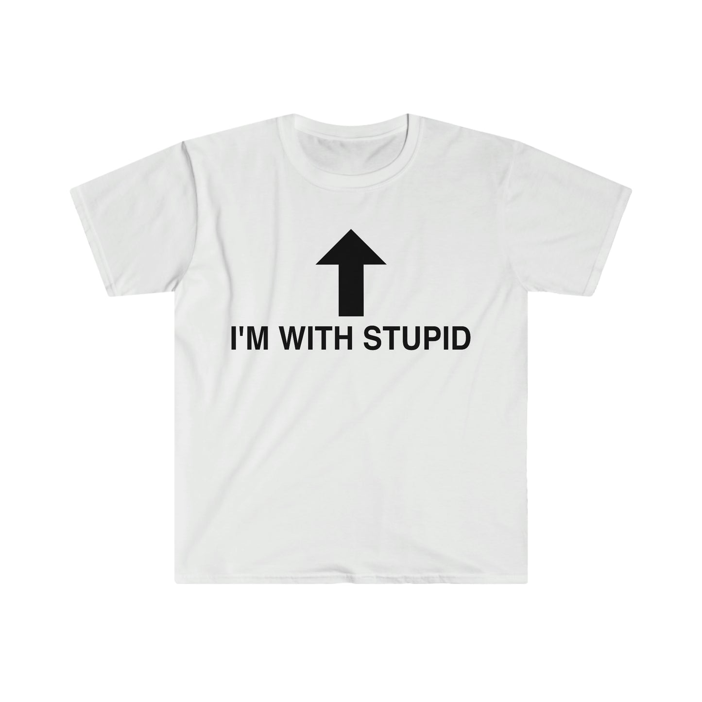 I'm with Stupid Funny Joke T Shirt