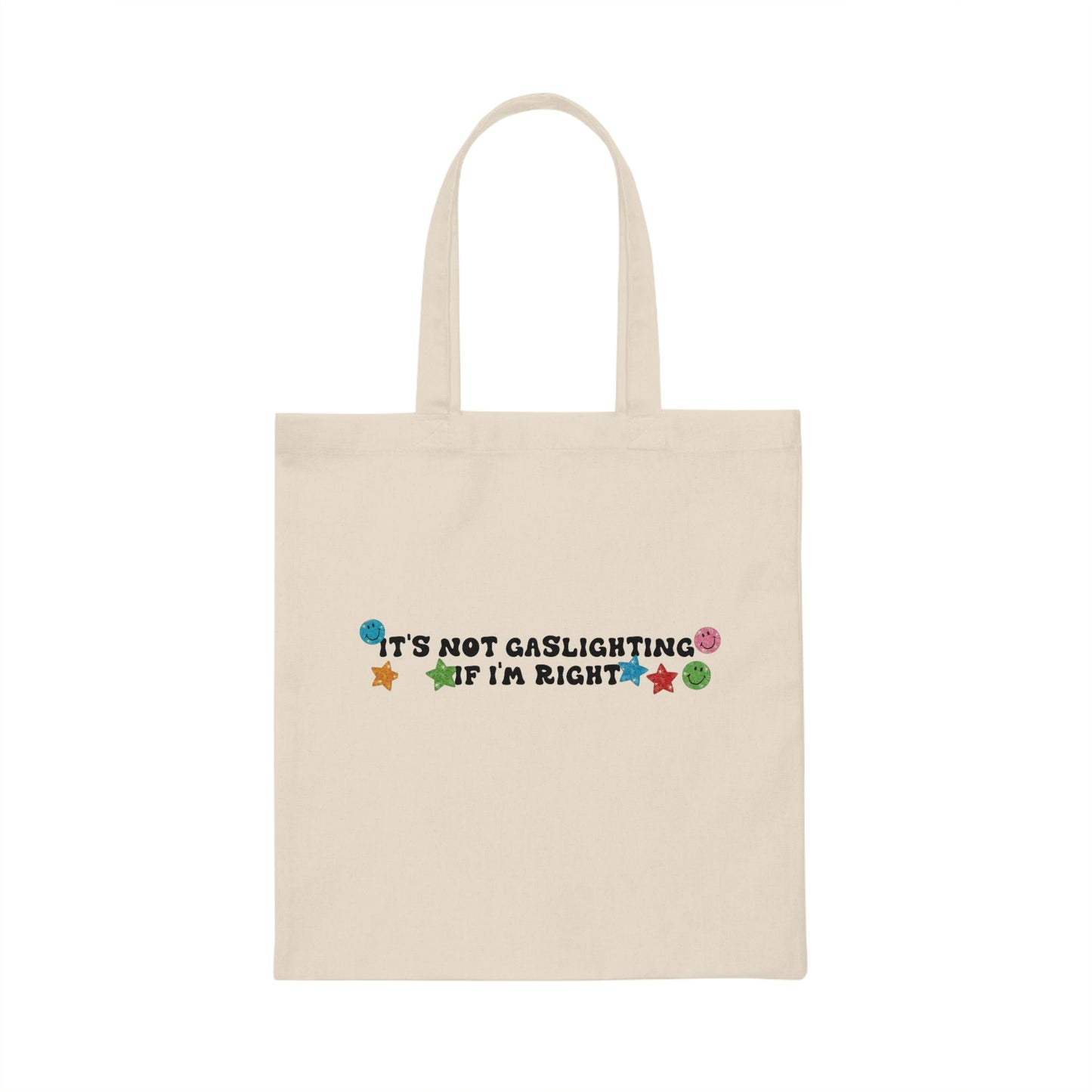 Its Not Gaslighting If Im Right Sticker Funny Eco-Friendly Meme Tote Bag