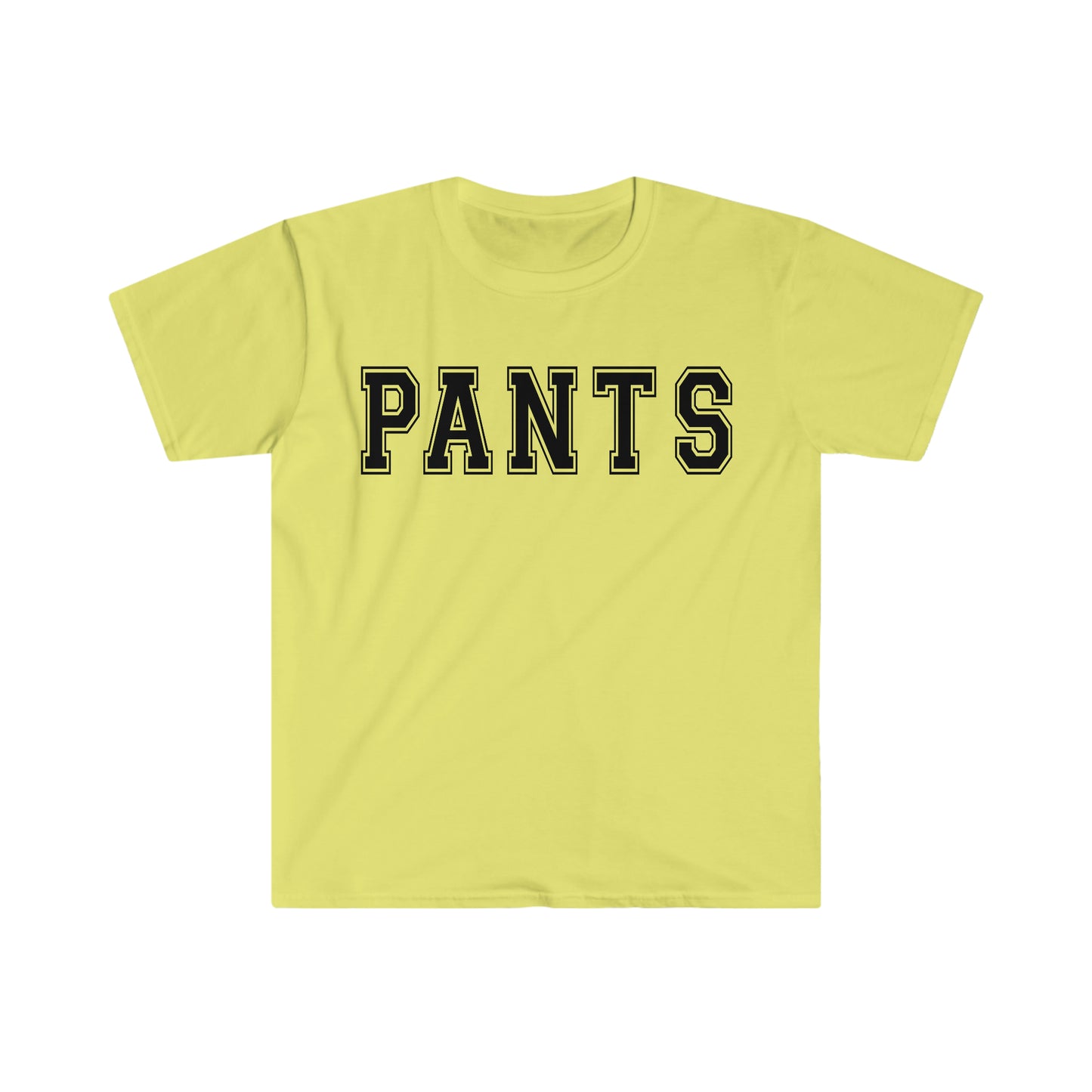 Pants Funny Meme T Shirt