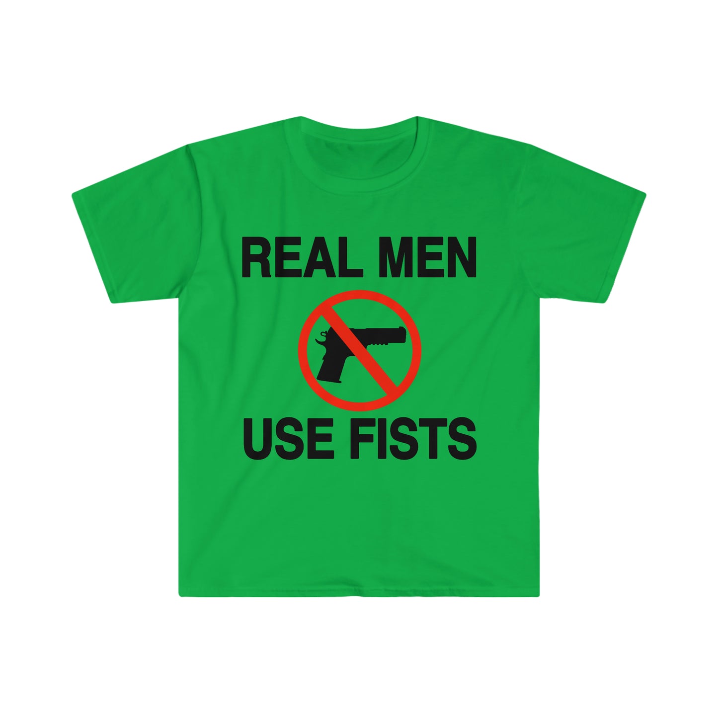 Real Men Use Fists Funny Meme T Shirt