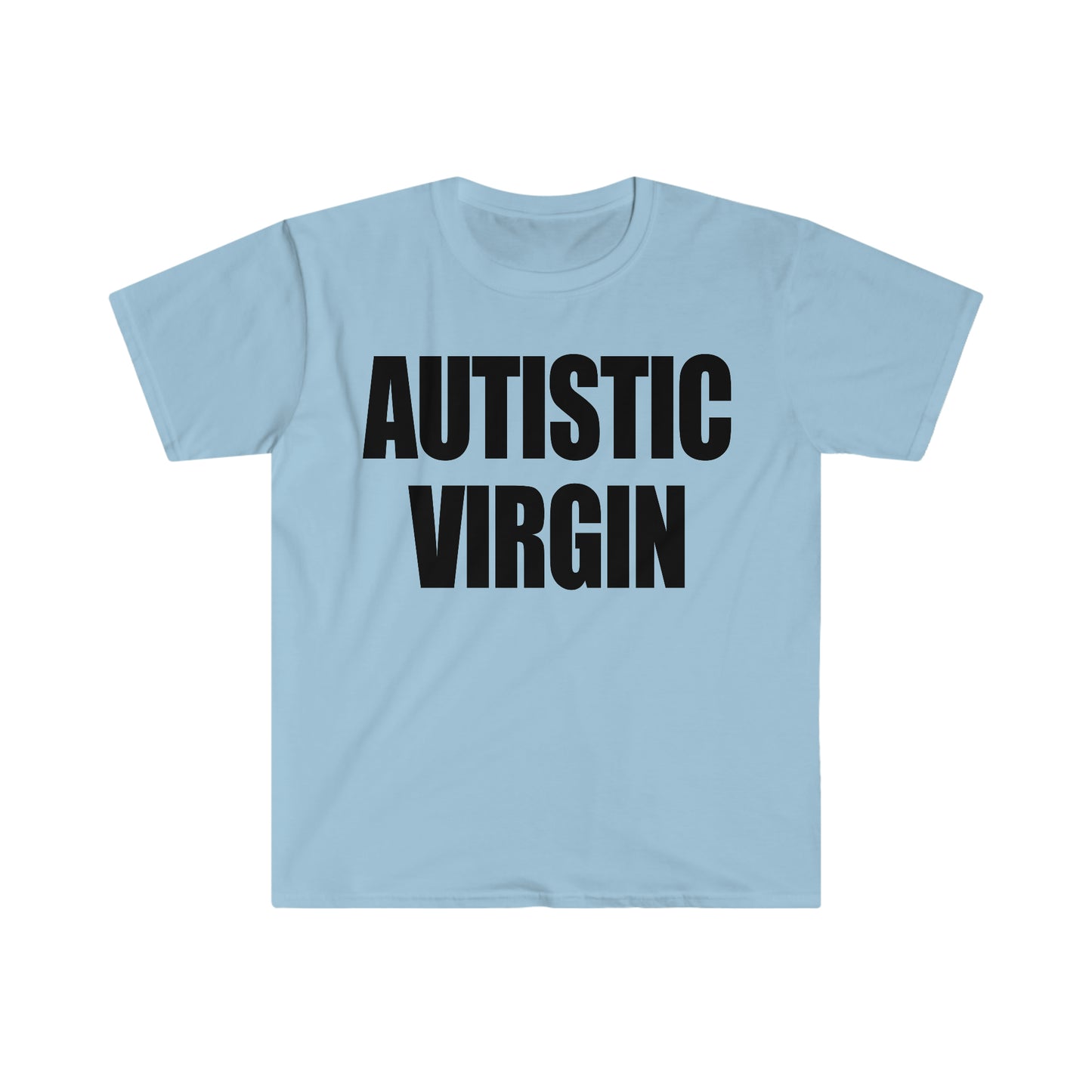 AUTISTIC VIRGIN Funny Meme T Shirt