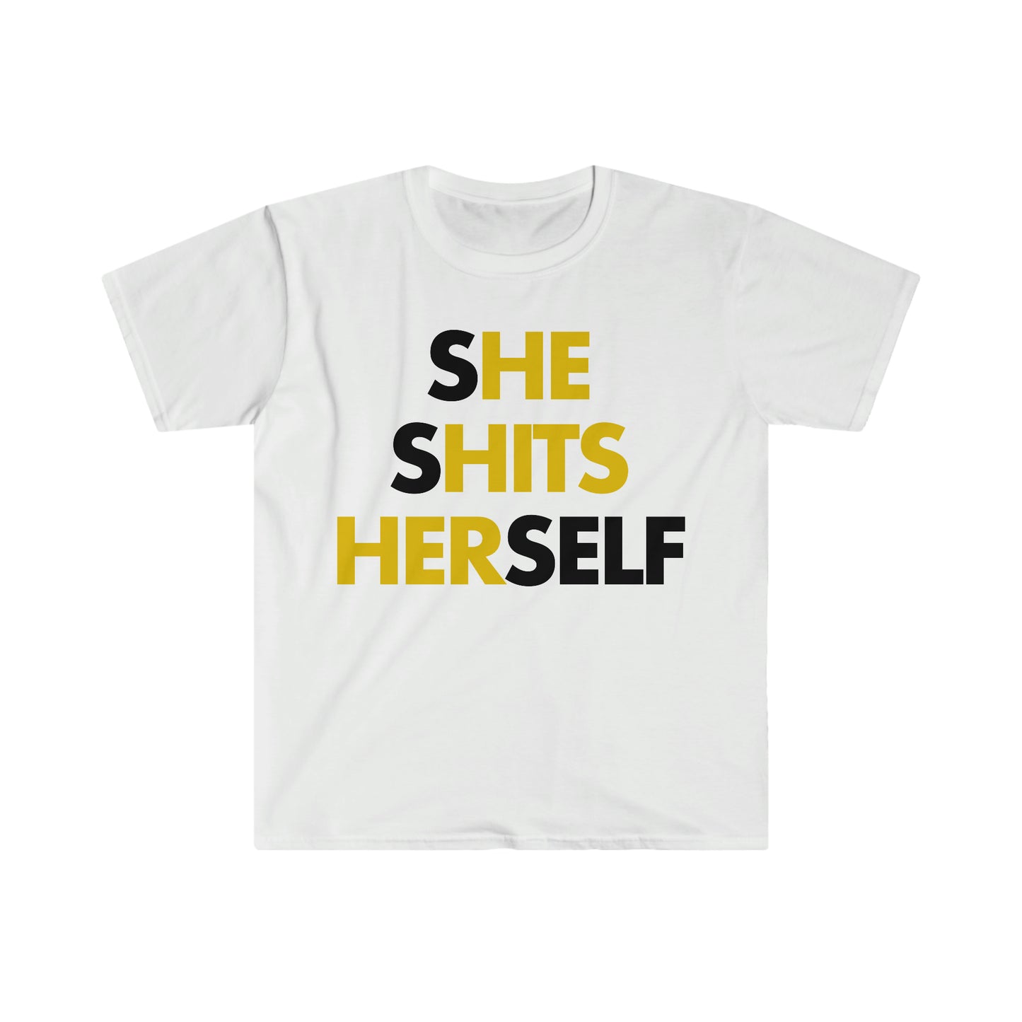 She Shits Herself / He Hits Her Hidden Message Funny Meme T Shirt