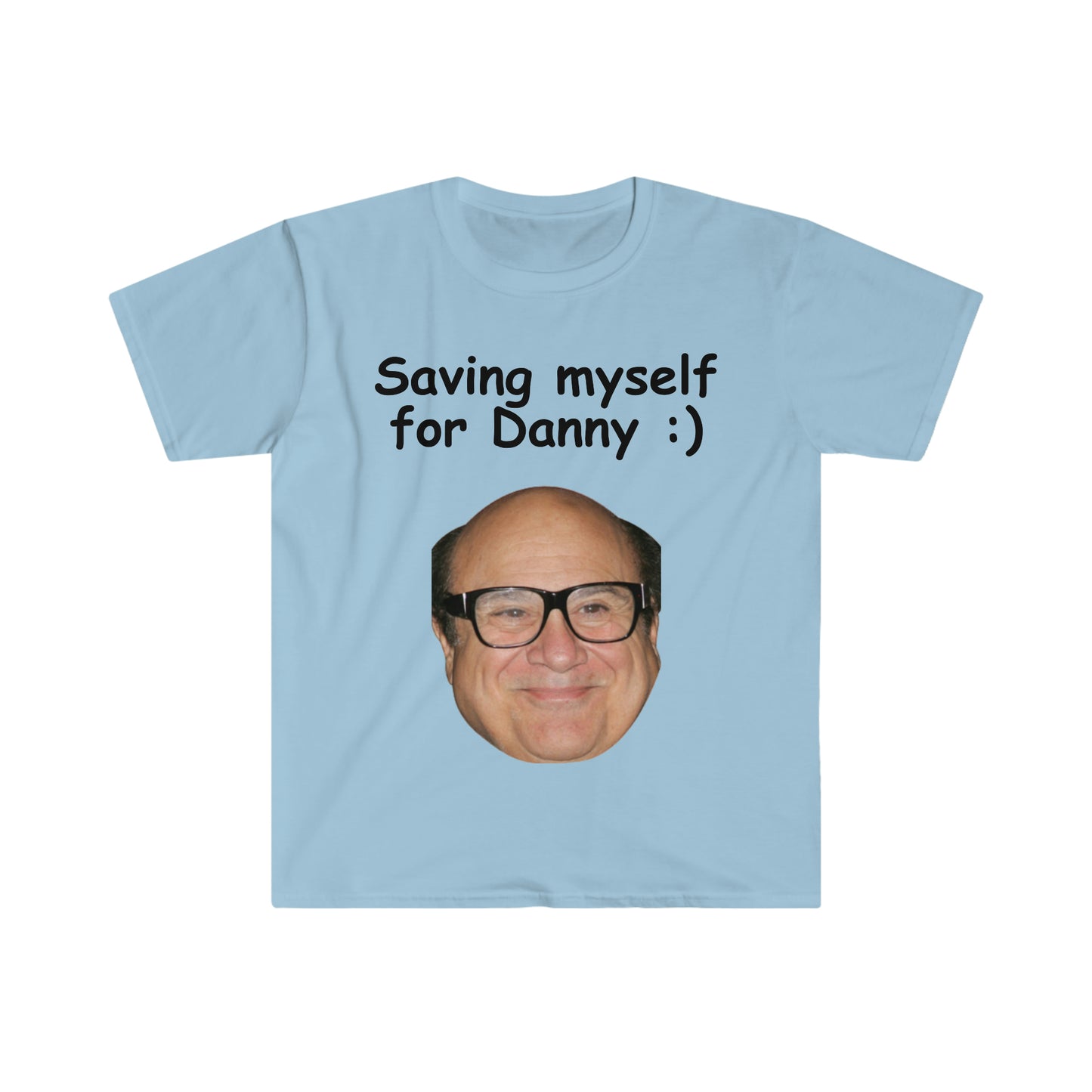 Saving Myself for Danny DeVito Funny Meme T Shirt