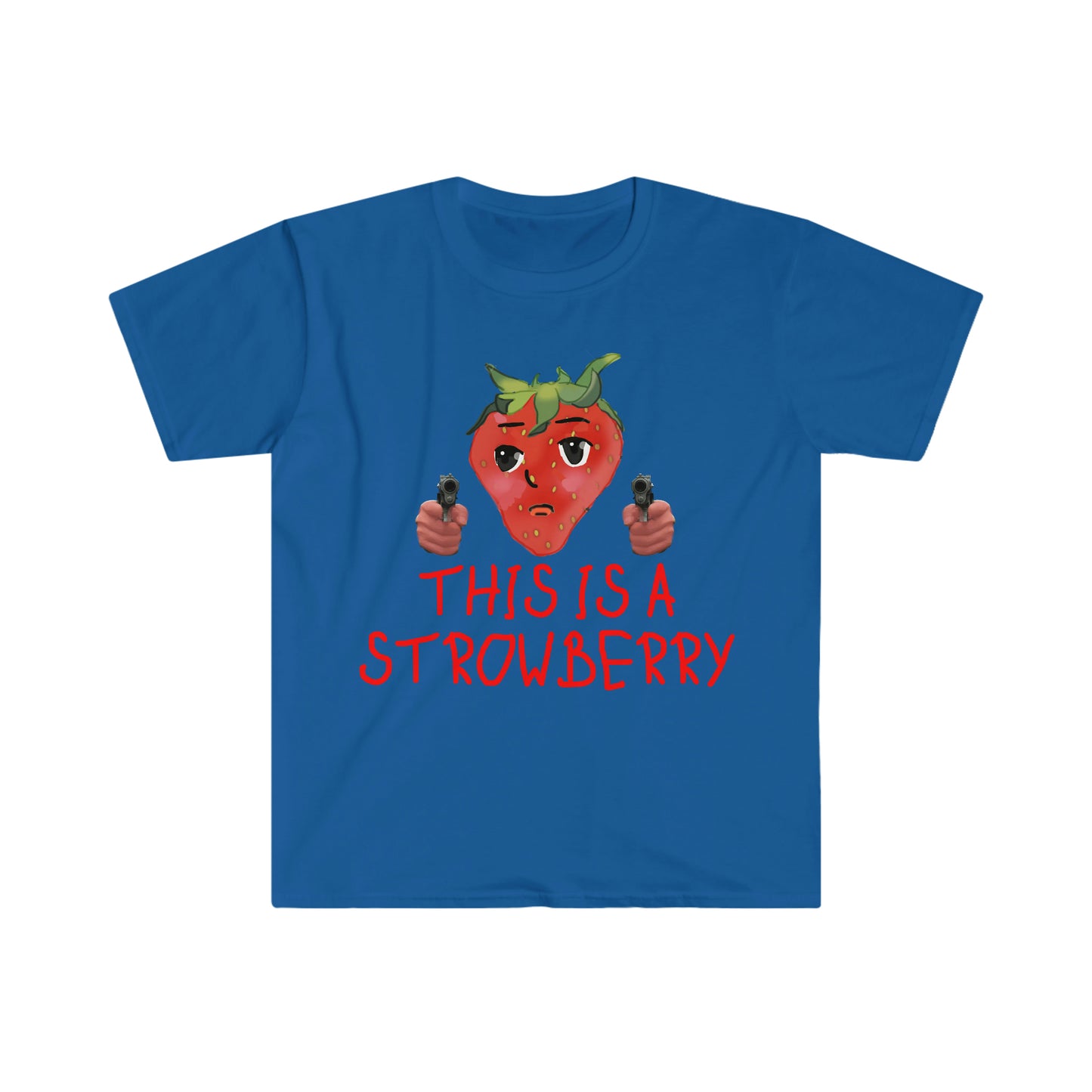 This is a Strowberry Robbery Strawberry Funny Meme T Shirt