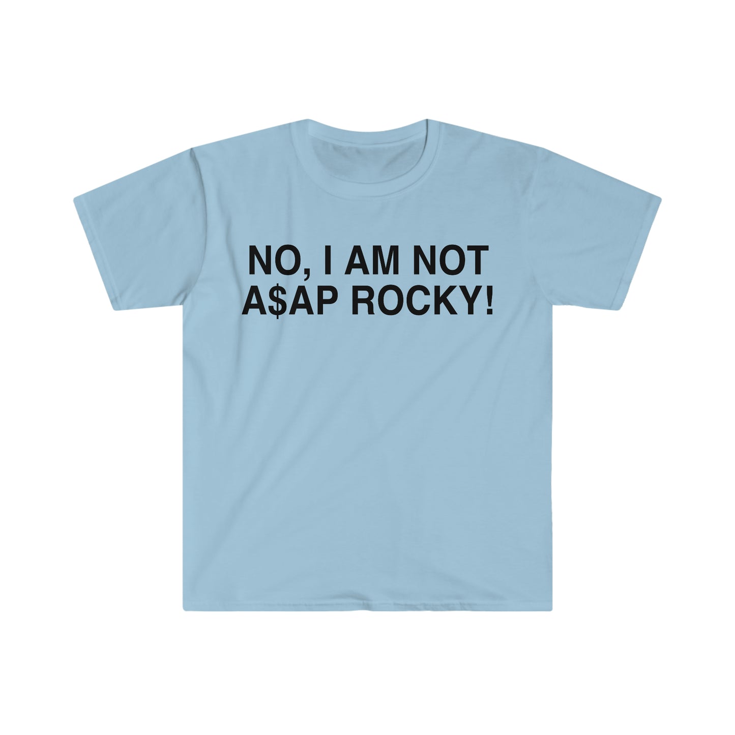 No, I'm not ASAP Rocky! Funny Meme T Shirt