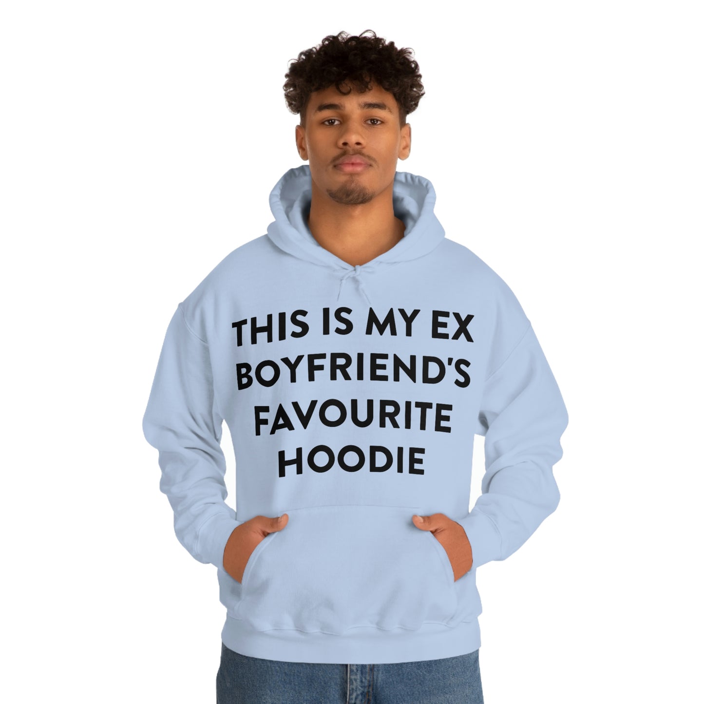This is my Ex Boyfriend's Favorite Hoodie Funny Meme Hooded Sweatshirt