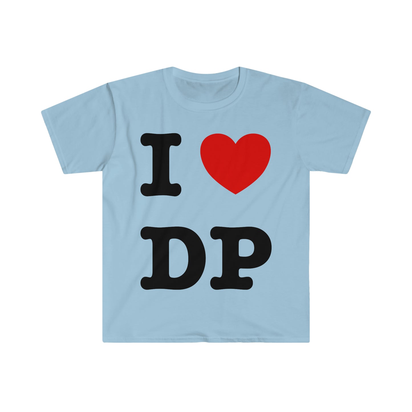 I Heart / Love DP Funny Meme T Shirt