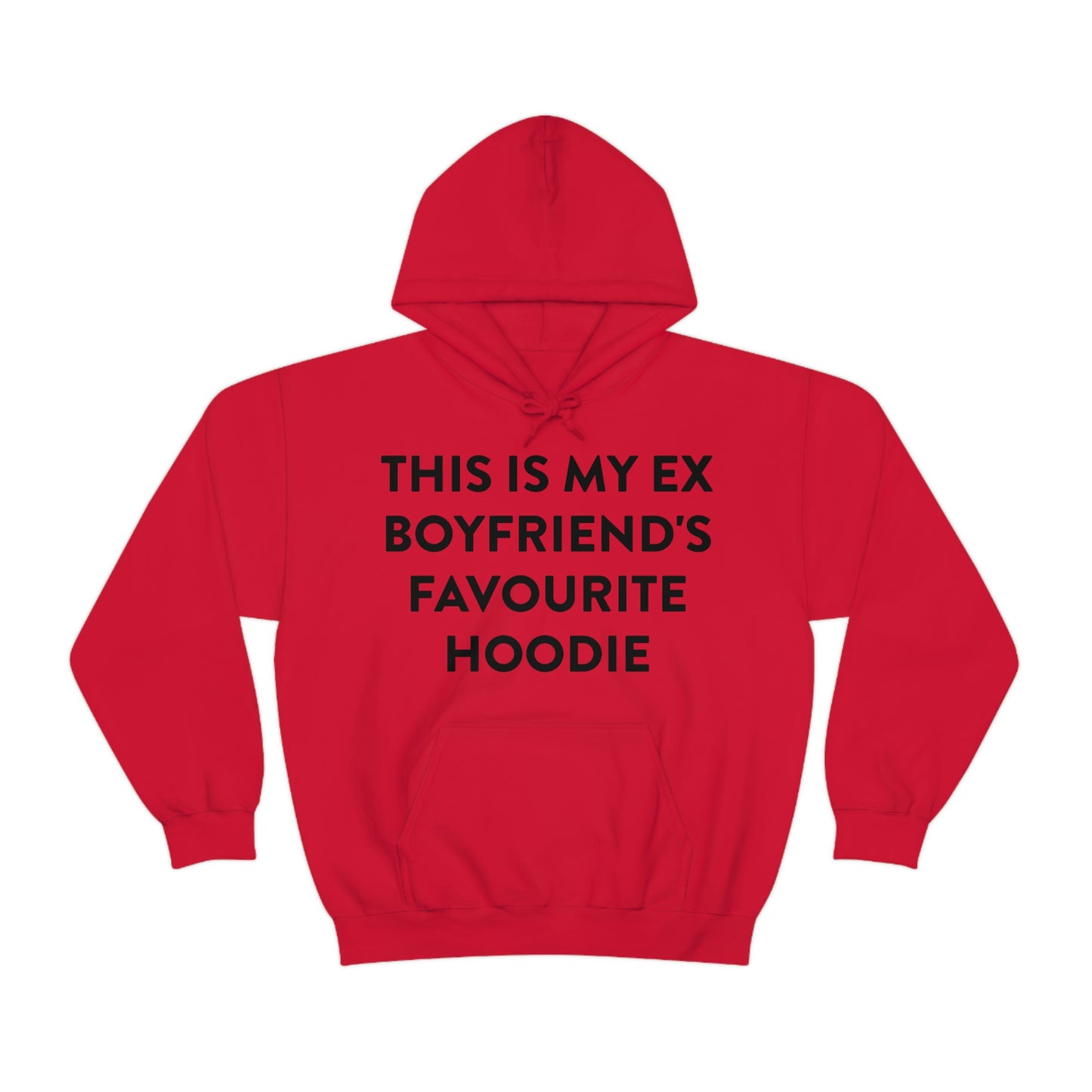 This is my Ex Boyfriend's Favorite Hoodie Funny Meme Hooded Sweatshirt