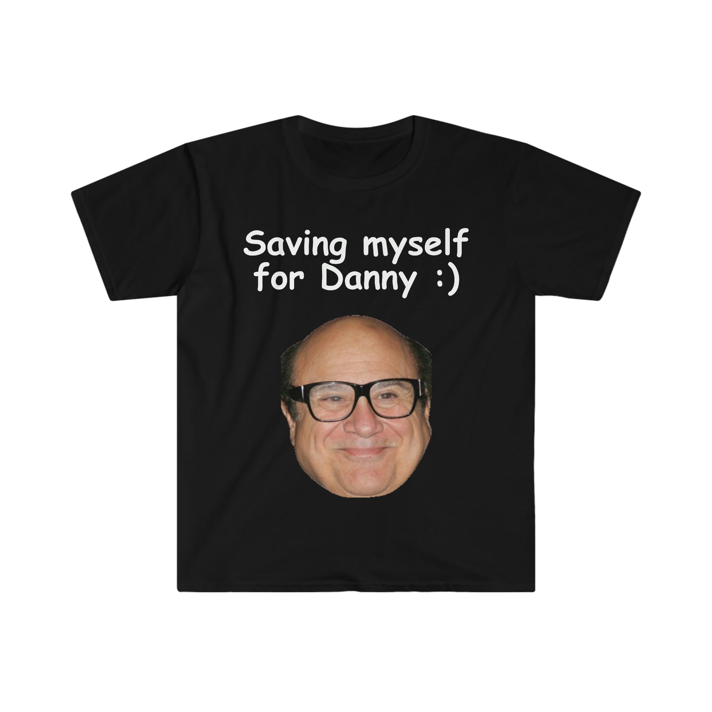 Saving Myself for Danny DeVito Funny Meme T Shirt