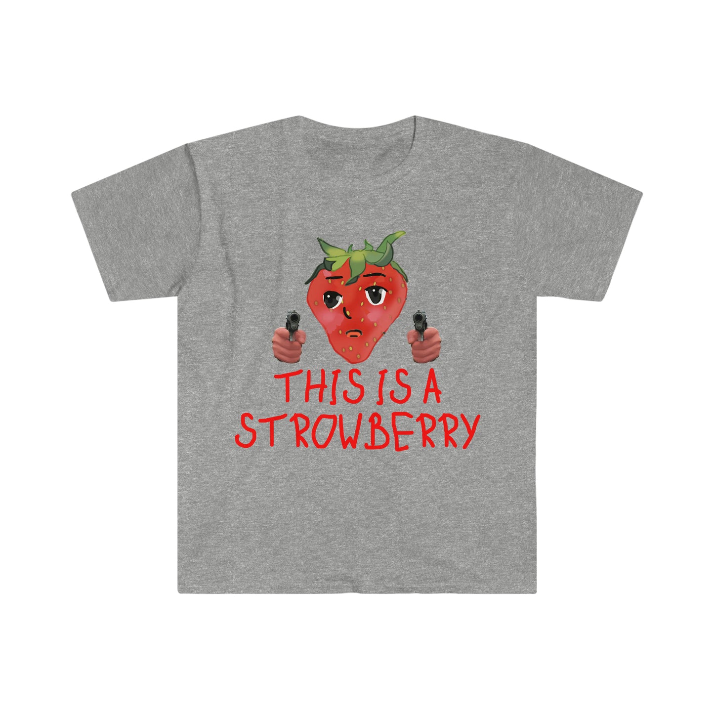 This is a Strowberry Robbery Strawberry Funny Meme T Shirt