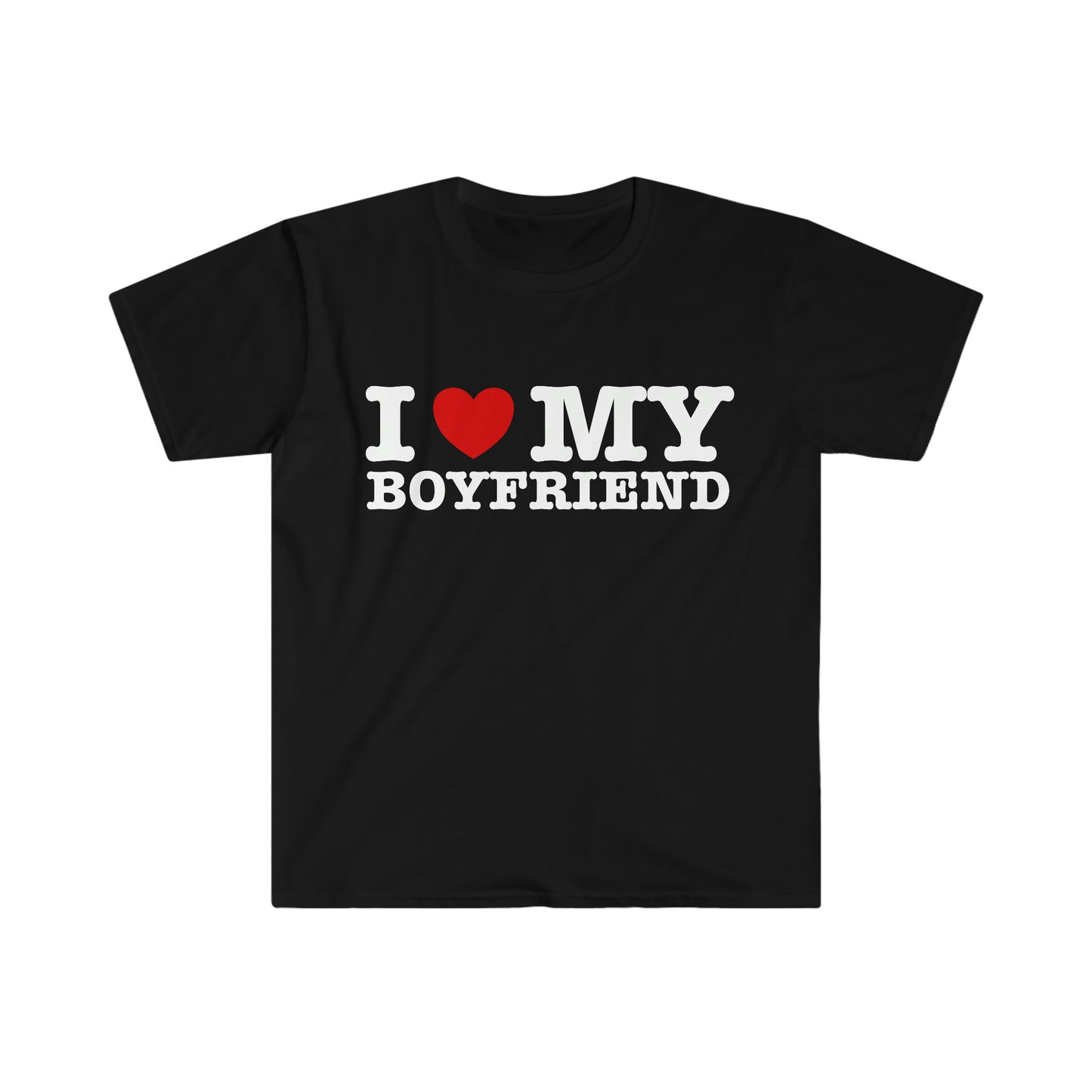 I Love / Heart My Boyfriend T Shirt