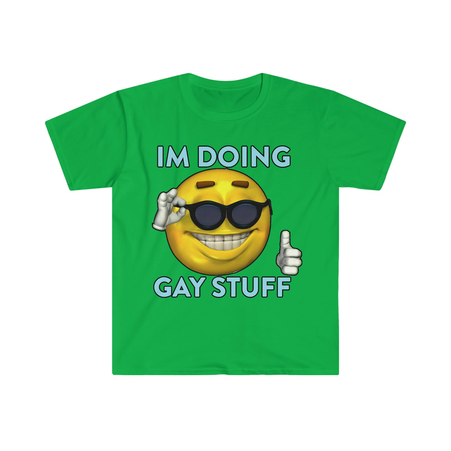 I'm Doing Gay Stuff Funny Meme T Shirt