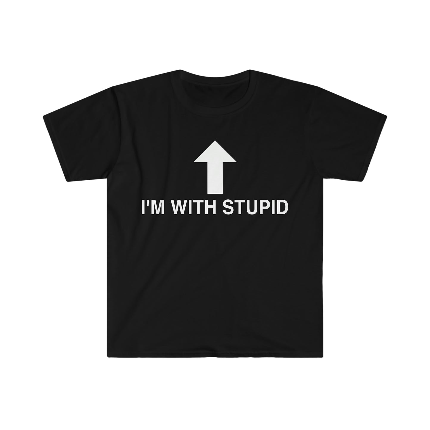 I'm with Stupid Funny Joke T Shirt