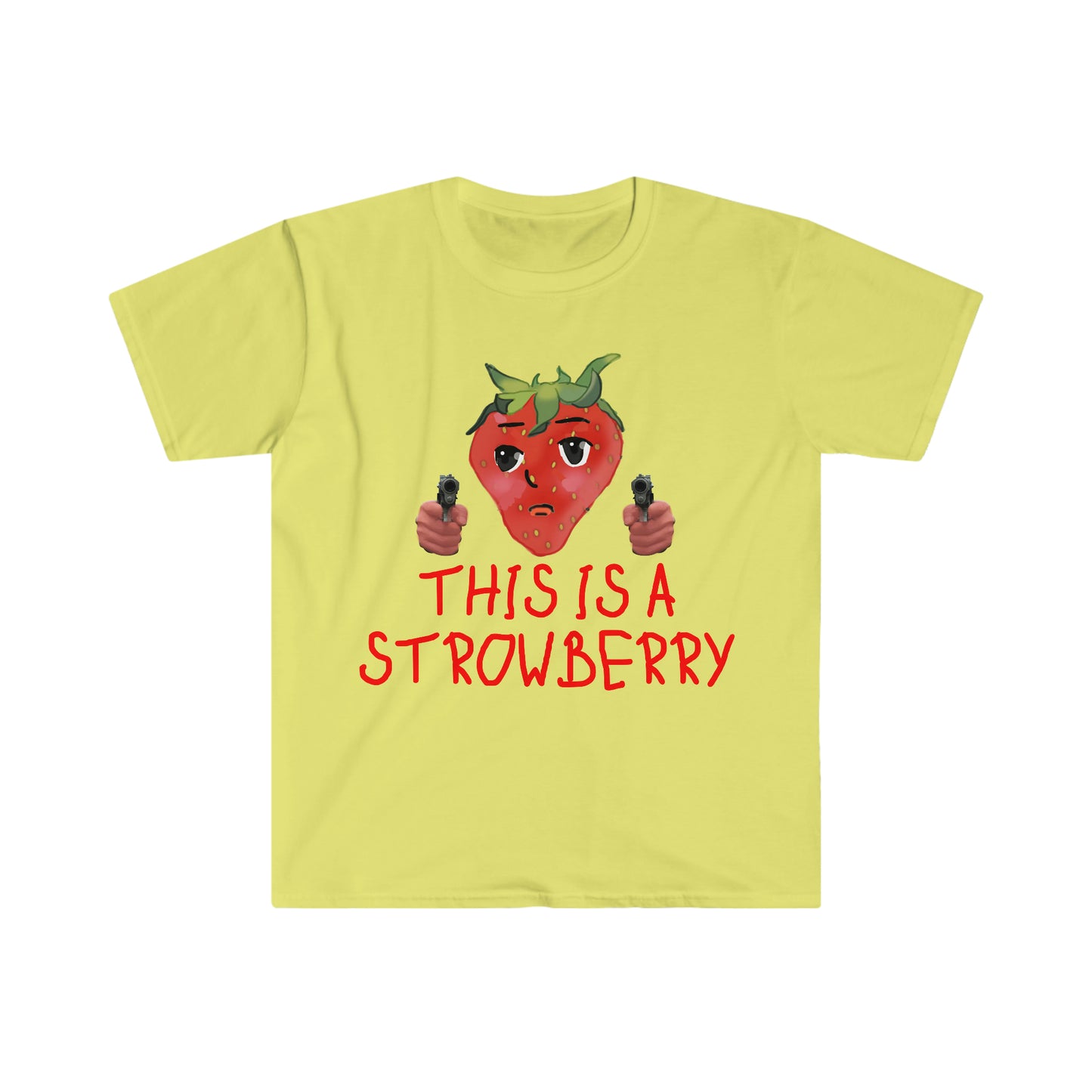 This is a Strowberry Robbery Strawberry Funny Meme T Shirt